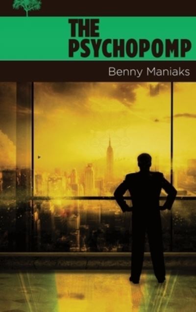 Cover for Benny Maniaks · Psychopomp Book No. 1 (Book) (2012)