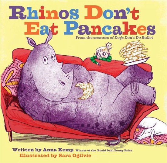 Cover for Anna Kemp · Rhinos Don't Eat Pancakes (Hardcover Book) (2015)