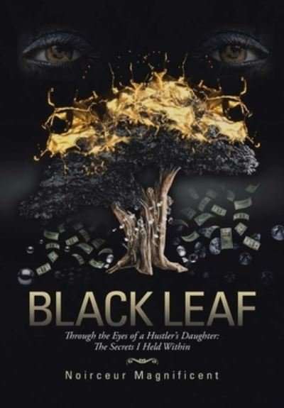Cover for Noirceur Magnificent · Black Leaf (Hardcover bog) (2019)