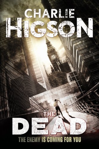 Cover for Charlie Higson · The Dead (New Cover) (An Enemy Novel) (Paperback Bog) (2014)