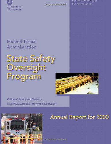 Cover for U.s. Department of Transportation · State Safety Oversight Program Annual Report for 2000 (Pocketbok) (2014)