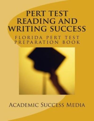 Cover for Academic Success Media · PERT Test Reading and Writing Success (Pocketbok) (2014)