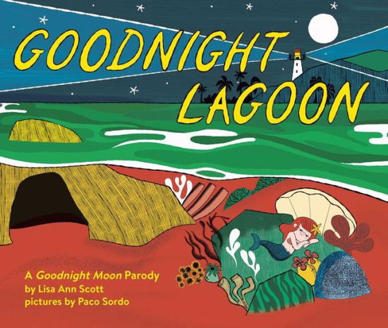 Cover for Lisa Ann Scott · Goodnight Lagoon (Book) (2019)