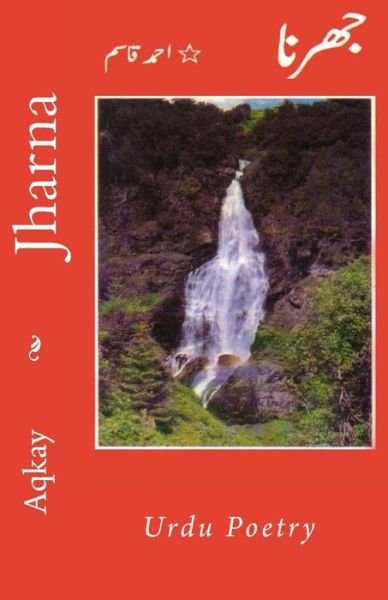 Cover for Aqkay · Jharna - Urdu Poetry (Paperback Book) (2014)