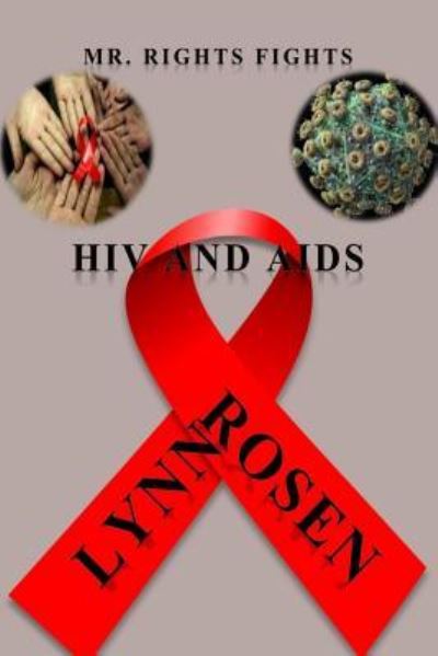 Cover for Lynn Rosen · Mr. Rights Fights HIV and Aids (Paperback Book) (2014)