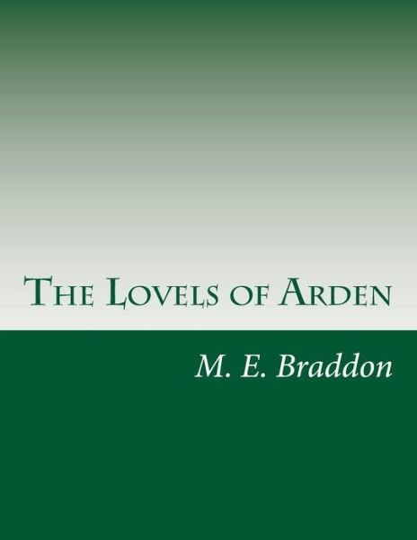 Cover for M E Braddon · The Lovels of Arden (Paperback Book) (2014)
