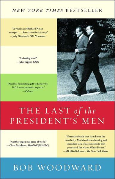 The Last of the President's Men - Bob Woodward - Books - Simon & Schuster - 9781501116452 - October 11, 2016