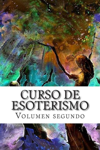 Cover for Adolfo Perez Agusti · Curso De Esoterismo: Volumen Dos (Paperback Book) (2015)