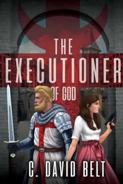 Cover for C. David Belt · The Executioner of God (Paperback Book) (2022)