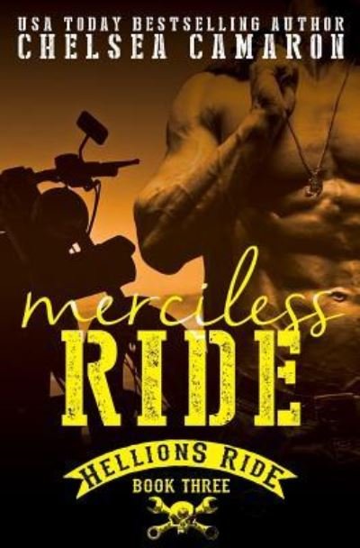 Cover for Chelsea Camaron · Merciless Ride (Pocketbok) (2015)