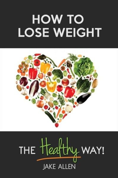 Cover for Jake Allen · How to Lose Weight (Pocketbok) (2015)