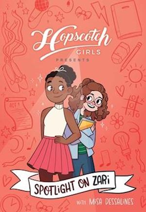 Hopscotch Girls Presents: Spotlight on Zari (Volume 3) - Hopscotch Girls - Hopscotch Girls - Books - Andrews McMeel Publishing - 9781524887452 - November 20, 2025