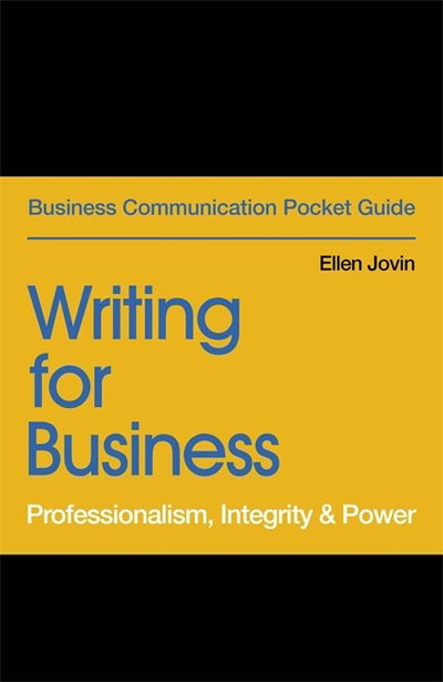 Cover for Ellen Jovin · Writing for Business: Professionalism, Integrity &amp; Power (Paperback Book) (2019)