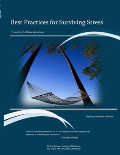 Cover for M Ron Eslinger · Best Practices for Surviving Stress (Paperback Book) (2017)