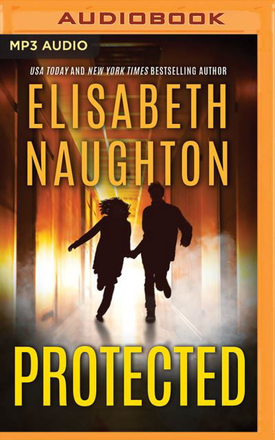 Cover for Elisabeth Naughton · Protected (MP3-CD) (2018)