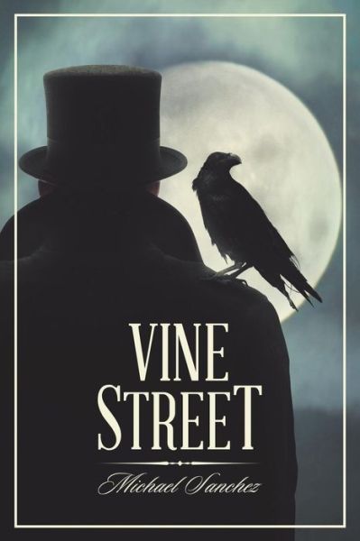 Cover for Michael Sanchez · Vine Street (Paperback Book) (2018)