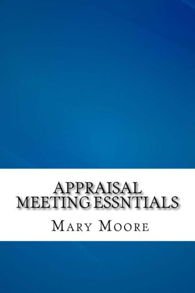 Cover for Mary Moore · Appraisal Meeting Essntials (Paperback Book) (2017)