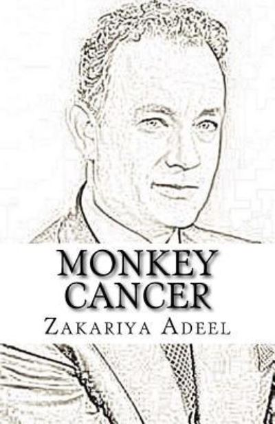 Cover for Zakariya Adeel · Monkey Cancer (Paperback Book) (2017)