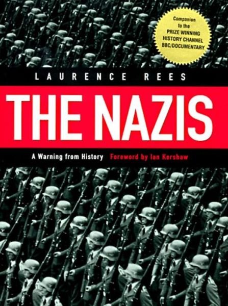 Cover for Laurence Rees · The Nazis (Hardcover bog) (1998)