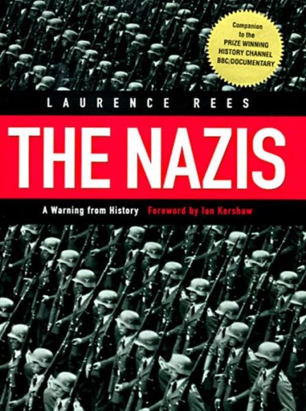 Cover for Laurence Rees · The Nazis (Hardcover Book) (1998)