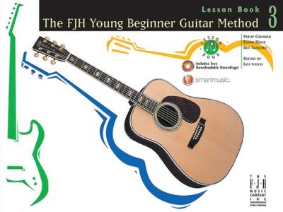 Cover for Philip Groeber · FJH Young Beginner Guitar Method, Lesson Book 3 (Buch) (2023)