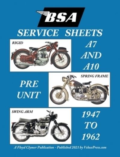 Cover for Floyd Clymer · BSA A7 - A10 'Service Sheets' 1947-1962 for All Rigid, Spring Frame and Swing Arm Group 'a' Motorcycles (Paperback Book) (2021)
