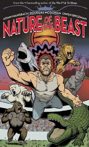 Cover for Adam Mansbach · Nature of the Beast: A Graphic Novel (Paperback Book) (2012)