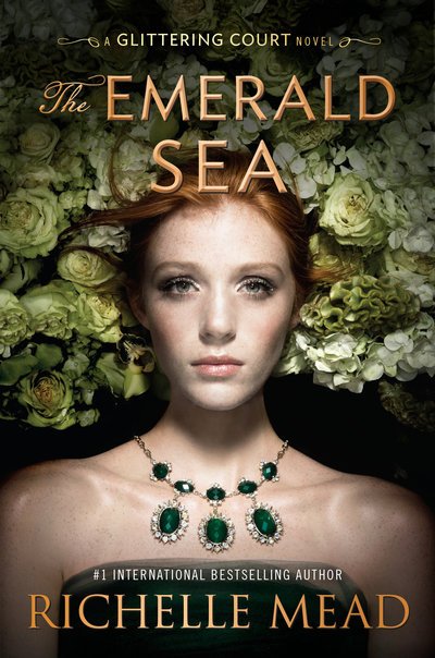 Cover for Richelle Mead · The Emerald Sea - The Glittering Court (Hardcover Book) (2018)