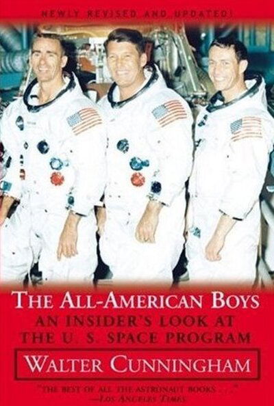 Cover for Walter Cunningham · All-American Boys: An Insider's Look at the U.S. Space Program (Paperback Book) (2022)