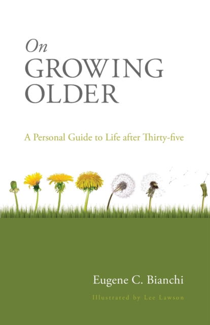 Cover for Eugene C. Bianchi · On Growing Older (Paperback Book) (2011)