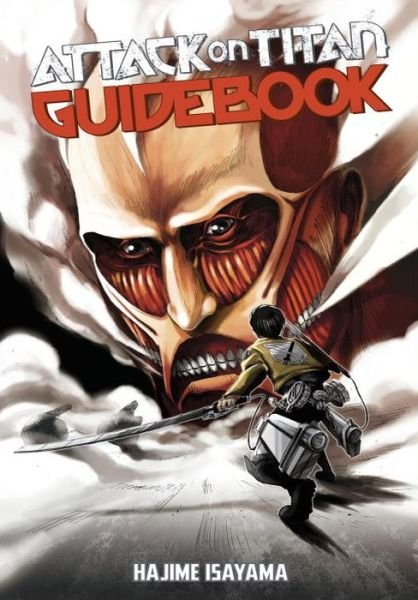 Cover for Hajime Isayama · Attack On Titan Guidebook: Inside &amp; Outside (Pocketbok) (2014)