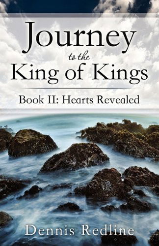 Cover for Dennis Redline · Journey to the King of Kings (Paperback Book) (2011)
