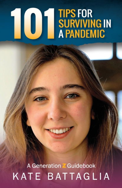 Cover for Kate Battaglia · 101 Tips for Surviving in a Pandemic (Paperback Book) (2022)