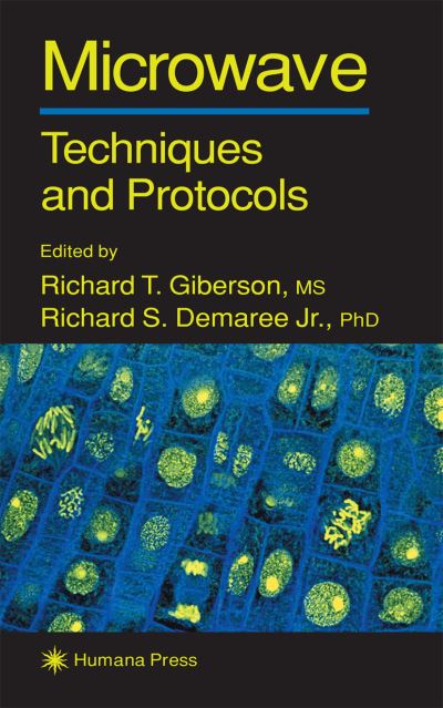 Microwave Techniques and Protocols - Richard T Giberson - Books - Humana Press Inc. - 9781617372452 - November 5, 2010