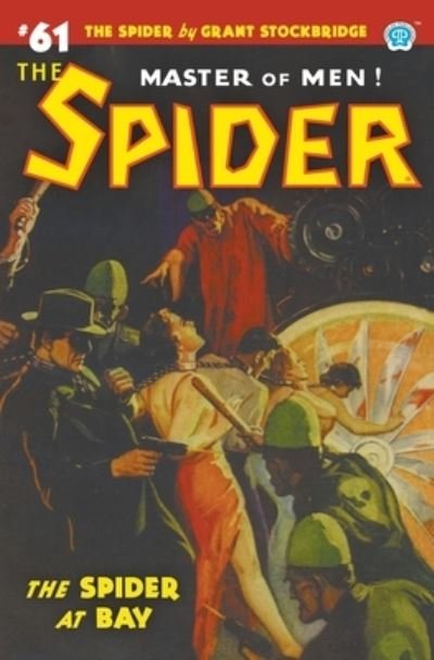 Cover for Norvell W Page · The Spider #61: The Spider at Bay - Spider (Taschenbuch) (2022)