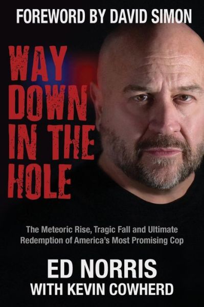 Cover for Ed Norris · Way Down in the Hole (Paperback Book) (2017)