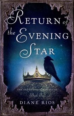 Cover for Diane Rios · Return of the Evening Star: Book 2 in Silver Mountain Series (Paperback Bog) (2019)