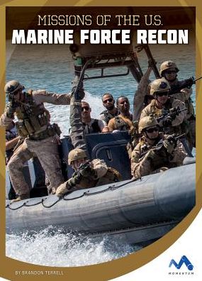 Cover for Brandon Terrell · Missions of the U.S. Marine Force Recon (Hardcover Book) (2016)