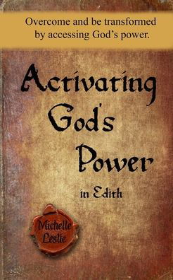 Cover for Michelle Leslie · Activating God's Power in Edith (Paperback Bog) (2020)