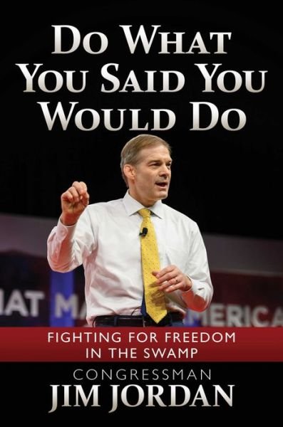 Cover for Jim Jordan · Do What You Said You Would Do (Hardcover Book) (2021)