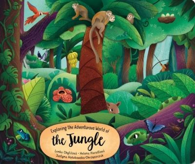 Cover for Lenka Chytilova · Exploring the Adventurous World of the Jungle (Kartongbok) (2023)