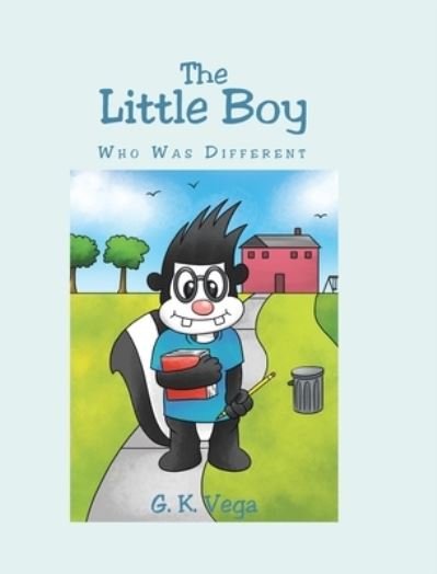 Cover for G K Vega · The Little Boy Who Was Different (Hardcover Book) (2019)