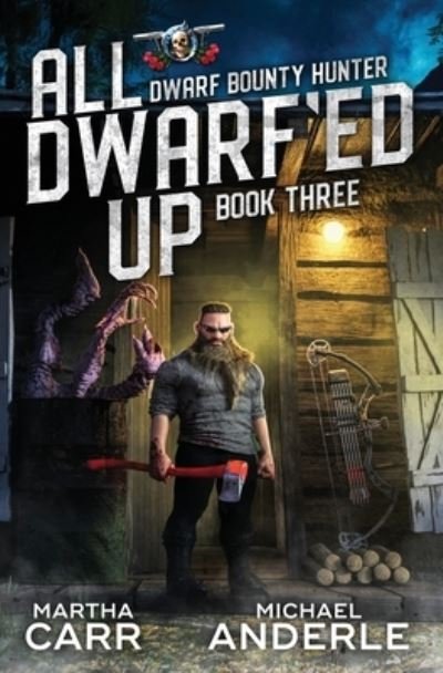 Cover for Michael Anderle · All Dwarf'ed Up (Paperback Book) (2020)