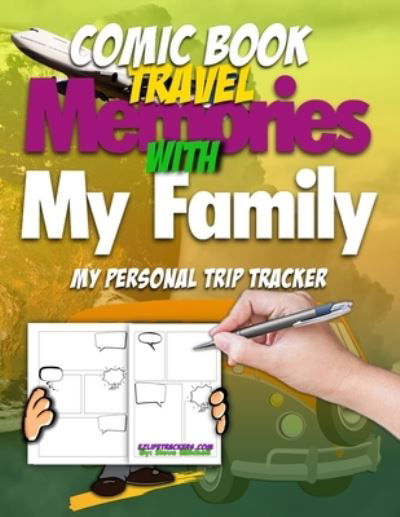 Cover for Steve Mitchell · Comic Book Travel Memories With My Family (Pocketbok) (2019)