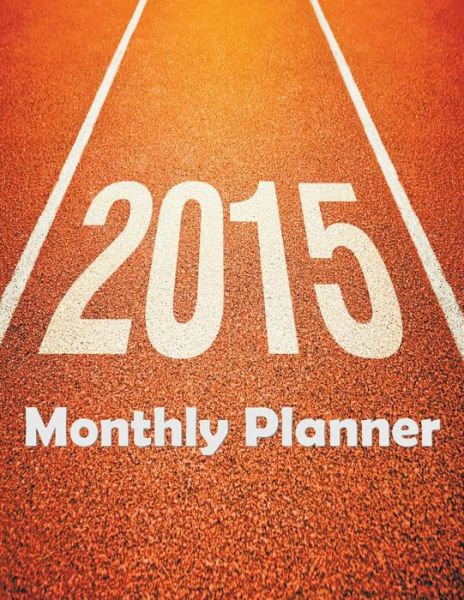 Cover for Mojo Enterprises · 2015 Monthly Planner (Paperback Book) (2014)