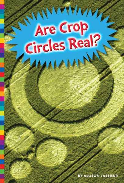 Cover for Allison Lassieur · Are Crop Circles Real? (Book) (2016)