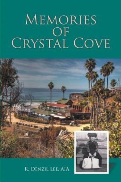 Cover for Aia R Lee · Memories of Crystal Cove (Paperback Book) (2018)