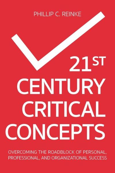 Cover for Phillip C. Reinke · 21st Century Critical Concepts (Paperback Book) (2022)