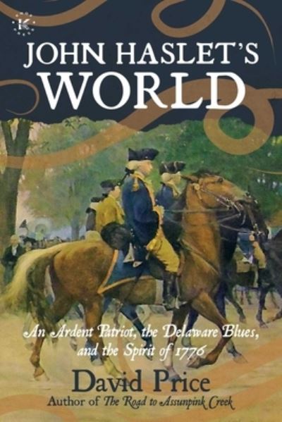 Cover for David Price · John Haslet's World (Book) (2020)