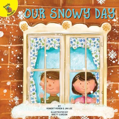 Cover for Robert Rosen · Our Snowy Day (Hardcover Book) (2017)